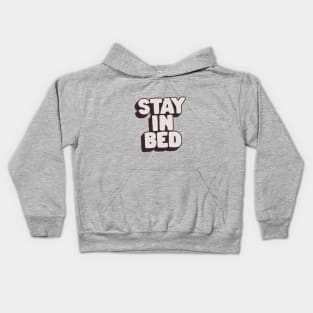 Stay in Bed by The Motivated Type in Pink Black and White Kids Hoodie